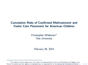 Cumulative Risks of Confirmed Maltreatment and Foster Care Placement for American Children