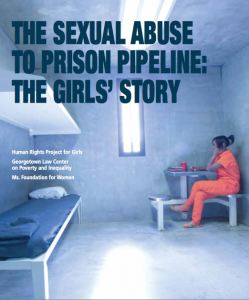 Photo: Human Rights Project for Girls, "The Sexual Abuse to Prison Pipeline: The Girls' Story" 